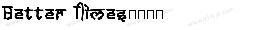 Better Times字体转换